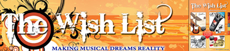 The Wish List - Making musical dreams reality